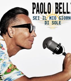 Paolo Belli: “Sei il mio giorno di sole” il nuovo singolo